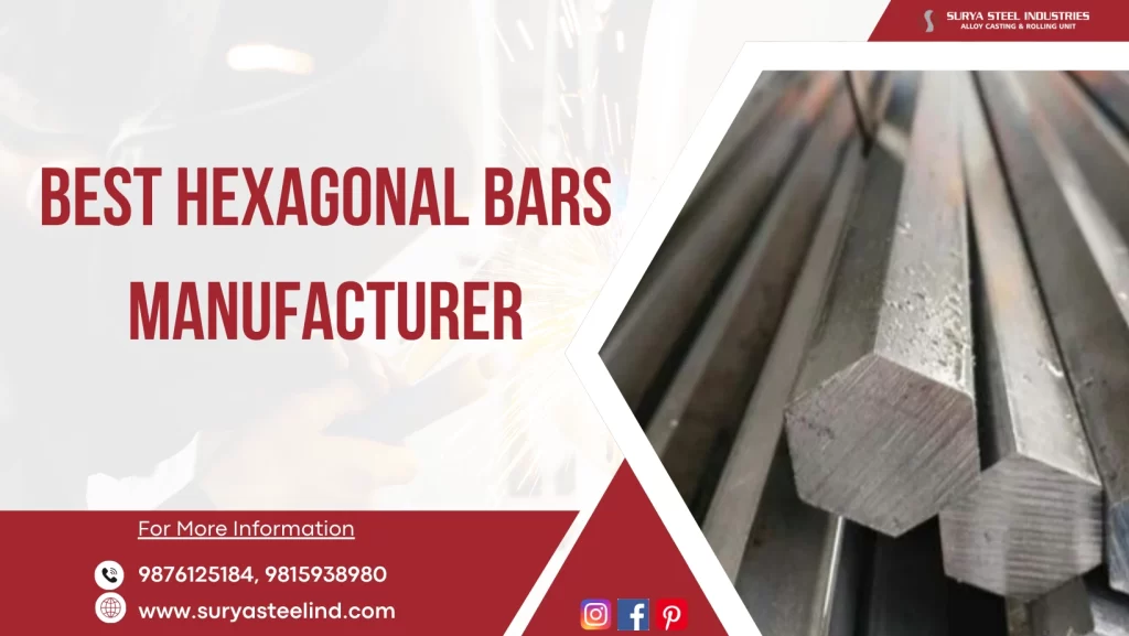 Hexagonal Bars: Boosting Your Construction Projects for a Brighter Future