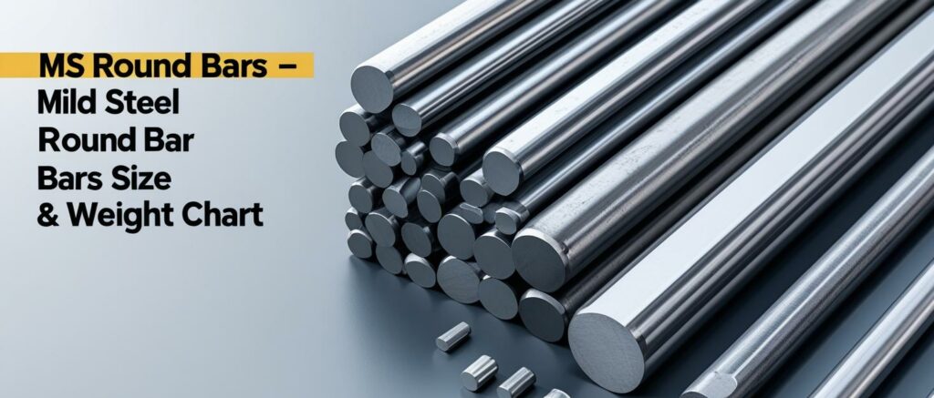 MS Round Bars – Mild Steel Round Bar Size & Weight Chart