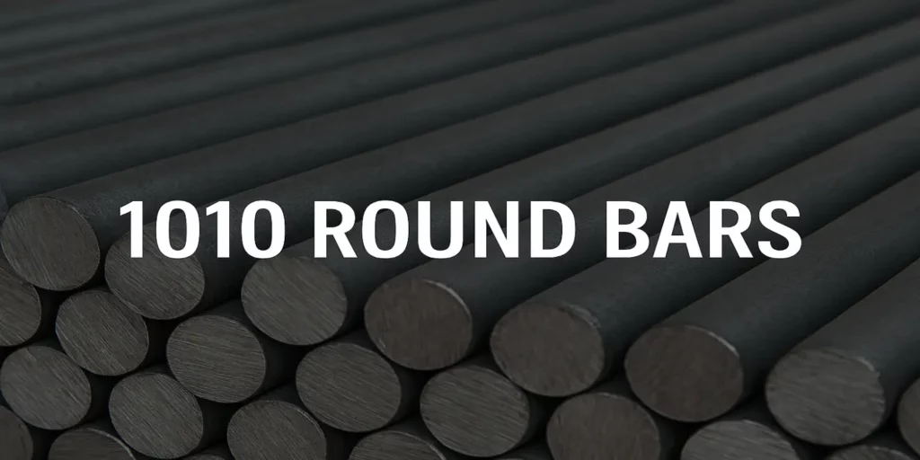 1010 Round Bars: A Versatile Mild Steel Solution for Foundational Strength